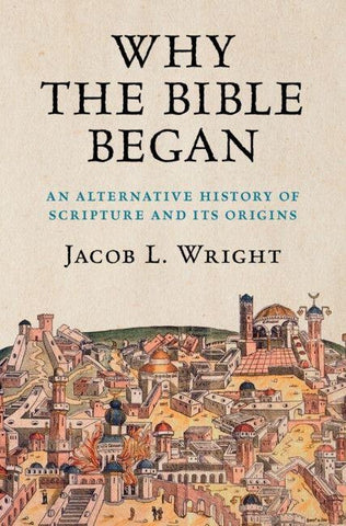 Why the Bible Began