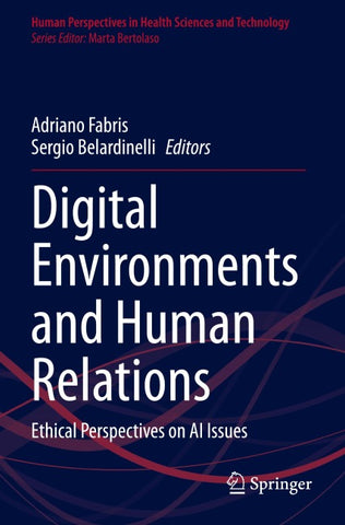 Digital Environments and Human Relations