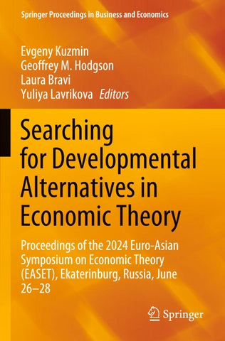 Searching for Developmental Alternatives in Economic Theory