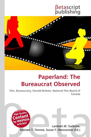 Paperland: The Bureaucrat Observed