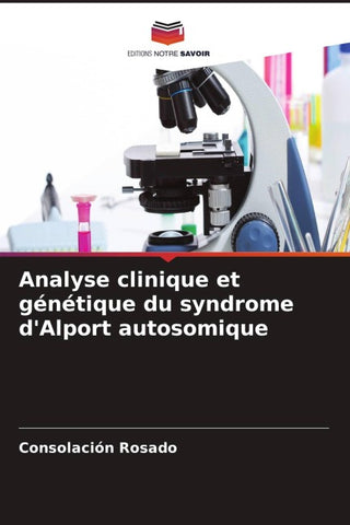 Analyse clinique et génétique du syndrome d'Alport autosomique