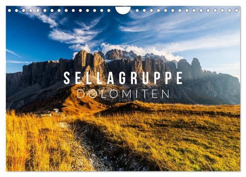 Sellagruppe. Dolomiten (Wandkalender 2027 DIN A4 quer), CALVENDO Monatskalender