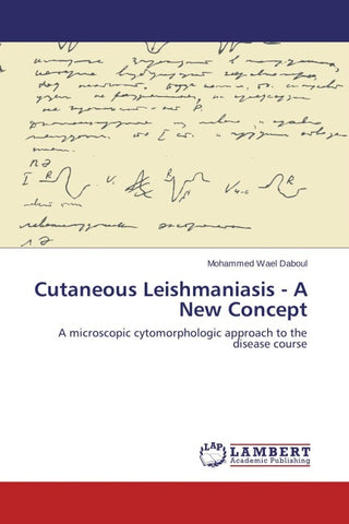 Cutaneous Leishmaniasis - A New Concept