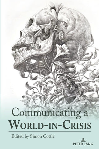 Communicating a World-in-Crisis