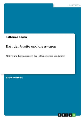 Karl der Große und die Awaren