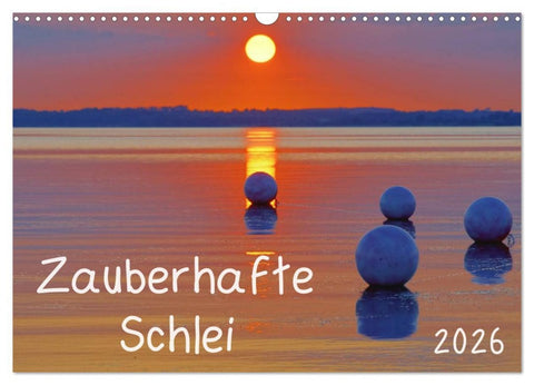 Zauberhafte Schlei (Wandkalender 2026 DIN A3 quer), CALVENDO Monatskalender