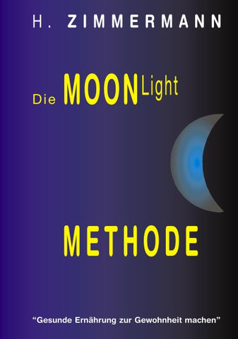 Die Moon-Light-Methode
