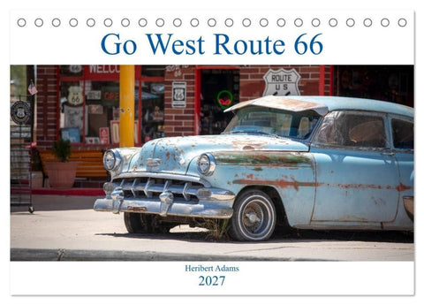 Go west Route 66 (Tischkalender 2027 DIN A5 quer), CALVENDO Monatskalender