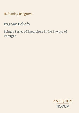 Bygone Beliefs