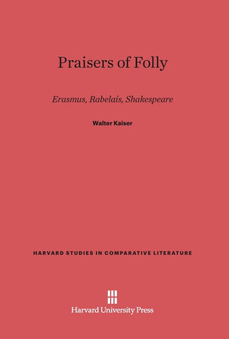 Praisers of Folly