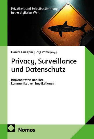 Privacy, Surveillance und Datenschutz