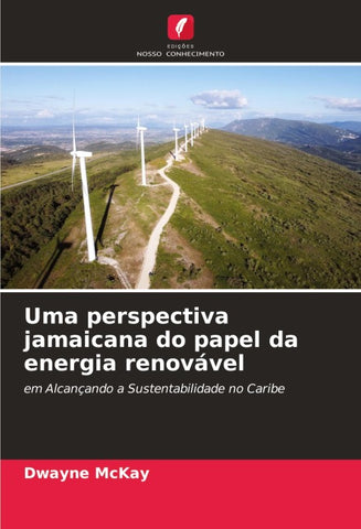 Uma perspectiva jamaicana do papel da energia renovável