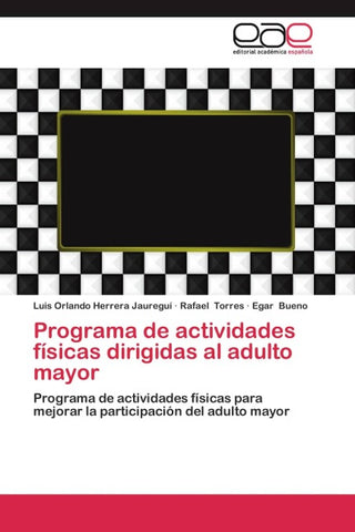 Programa de actividades físicas dirigidas al adulto mayor