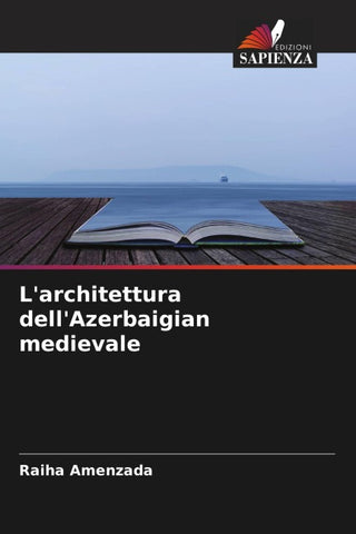 L'architettura dell'Azerbaigian medievale