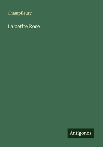 La petite Rose
