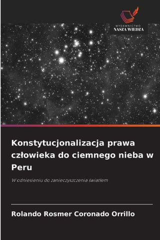 Konstytucjonalizacja prawa cz¿owieka do ciemnego nieba w Peru