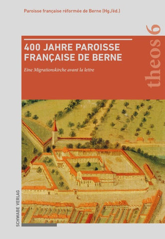 400 Jahre Paroisse française de Berne