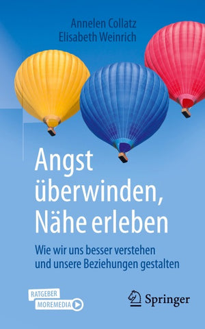 Angst überwinden, Nähe erleben