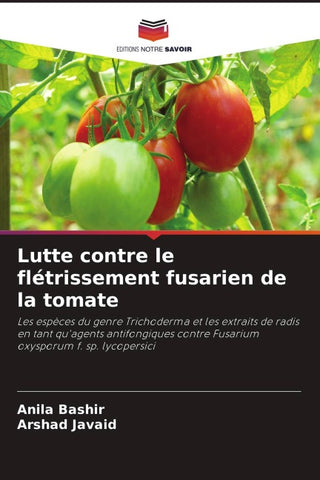 Lutte contre le flétrissement fusarien de la tomate