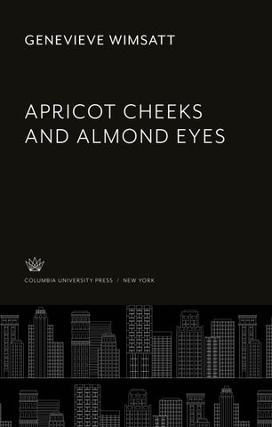 Apricot Cheeks and Almond Eyes