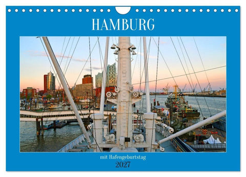 Hamburg mit Hafengeburtstag (Wandkalender 2027 DIN A4 quer), CALVENDO Monatskalender