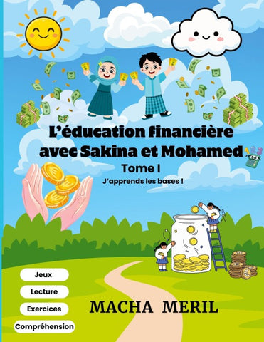 L'éducation financière avec Sakina et Mohamed