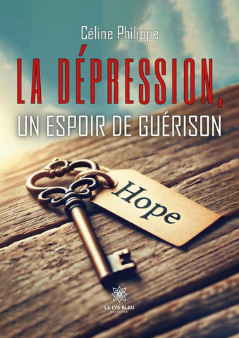La dépression, un espoir de guérison