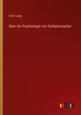 Über die Psychologie von Schleiermacher