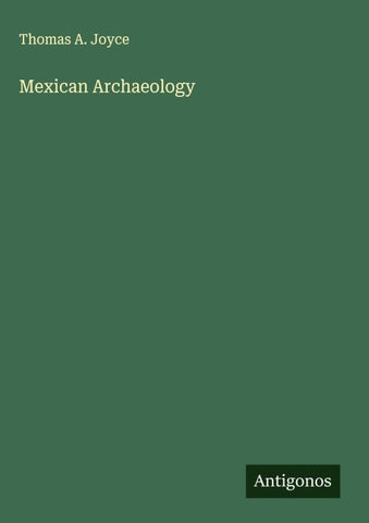 Mexican Archaeology