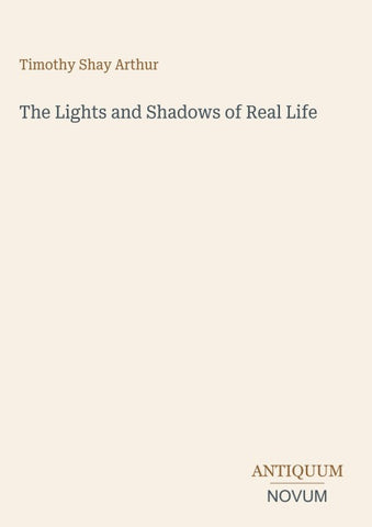 The Lights and Shadows of Real Life