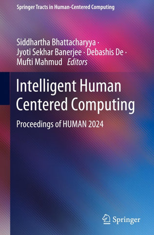 Intelligent Human Centered Computing