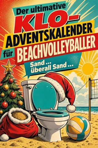 Der ultimative Klo-Adventskalender für Beachvolleyballer