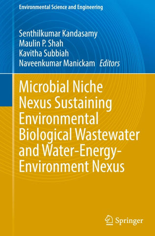 Microbial Niche Nexus Sustaining Environmental Biological Wastewater and Water-Energy-Environment Nexus