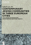 Contemporary Jewish Communities in Three European Cities