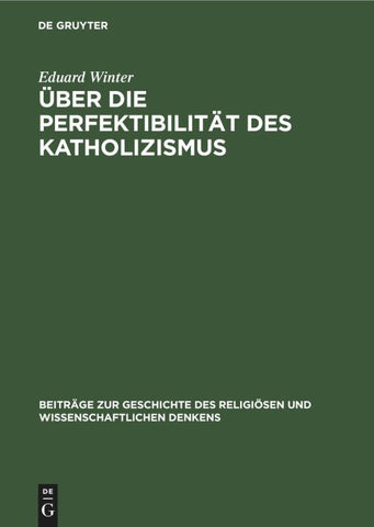 Über die Perfektibilität des Katholizismus