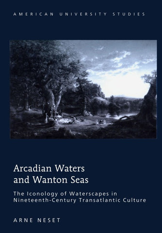 Arcadian Waters and Wanton Seas