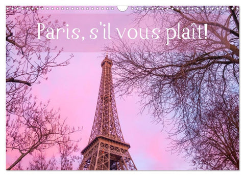 Paris, s'il vous plaît! (Wandkalender 2026 DIN A3 quer), CALVENDO Monatskalender