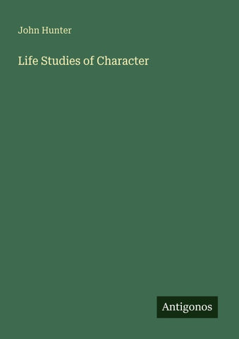 Life Studies of Character
