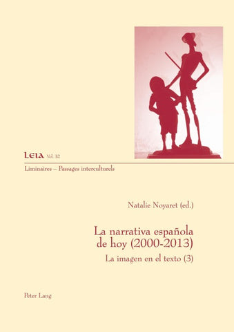 La narrativa española de hoy (2000-2013)