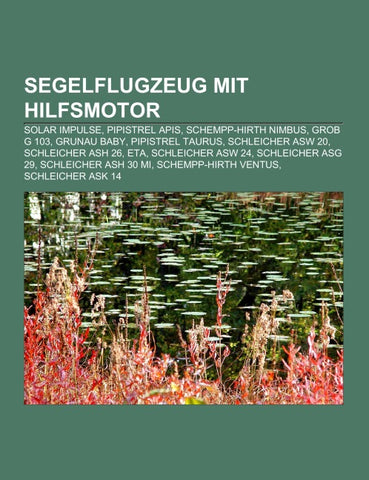 Segelflugzeug mit Hilfsmotor