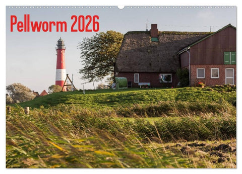 Pellworm 2026 (Wandkalender 2026 DIN A2 quer), CALVENDO Monatskalender
