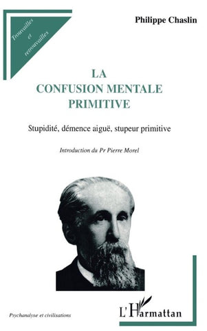 LA CONFUSION MENTALE PRIMITIVE