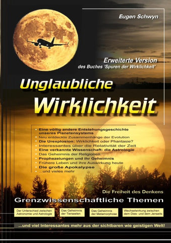Unglaubliche Wirklichkeit