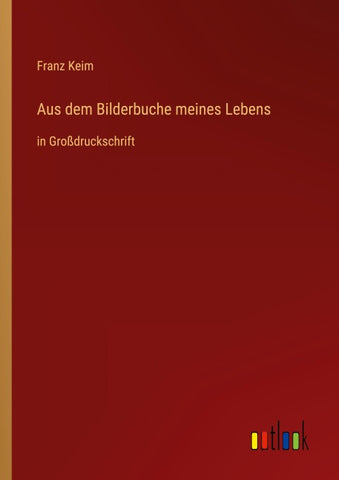 Aus dem Bilderbuche meines Lebens