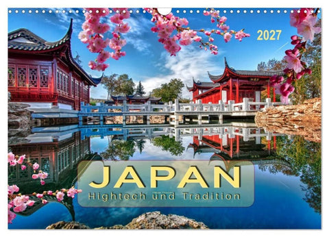 Japan - Hightech und Tradition (Wandkalender 2027 DIN A3 quer), CALVENDO Monatskalender