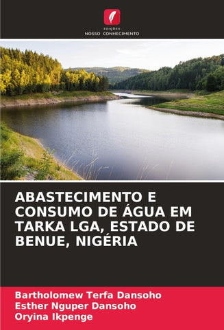 ABASTECIMENTO E CONSUMO DE ÁGUA EM TARKA LGA, ESTADO DE BENUE, NIGÉRIA