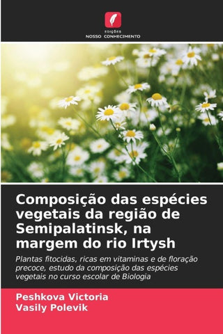 Composição das espécies vegetais da região de Semipalatinsk, na margem do rio Irtysh
