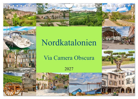 Nordkatalonien Via Camera Obscura (Wandkalender 2027 DIN A4 quer), CALVENDO Monatskalender