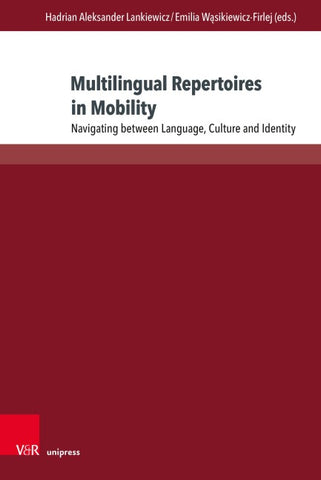 Multilingual Repertoires in Mobility
