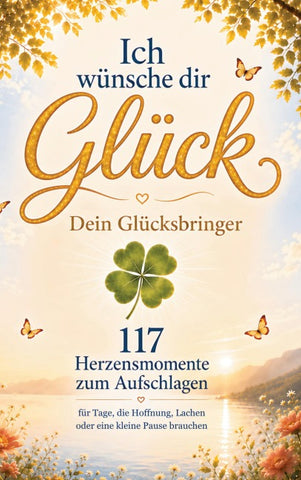Ich wünsche dir Glück - Dein Glücksbringer